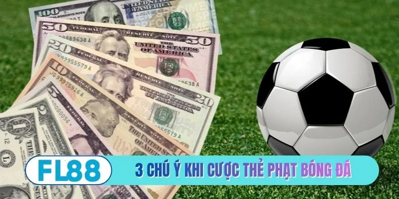 3 chú ý cần nhớ khi cược thẻ phạt bóng đá