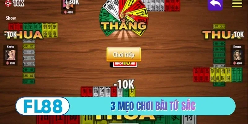 3 mẹo chơi bài tứ sắc đỉnh chóp