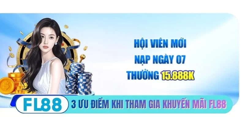 3 ưu điểm nổi bật khi tham gia khuyến mãi FL88