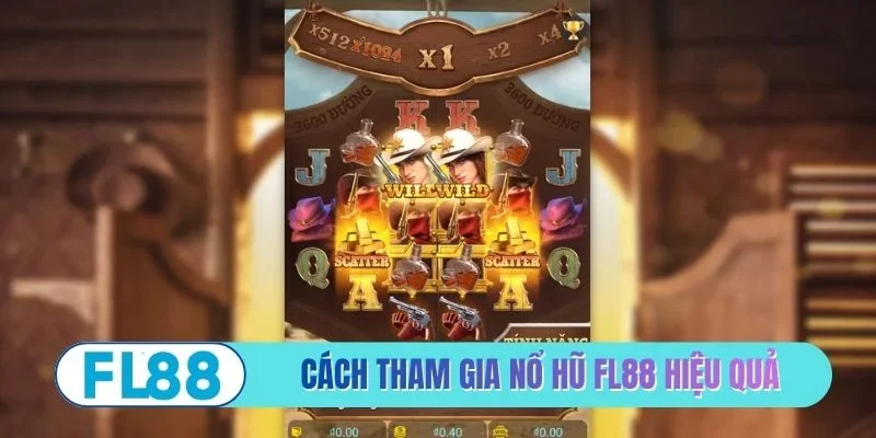 Cách tham gia nổ hũ FL88 hiệu quả cho người mới