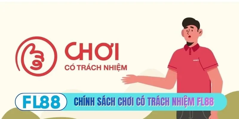 Chơi có trách nhiệm FL88 bảo vệ túi tiền