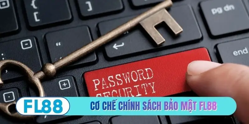 Cơ chế chính sách bảo mật FL88