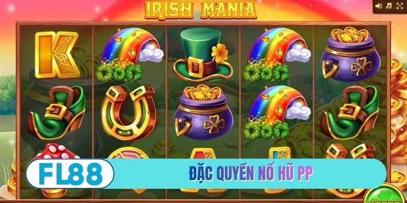 Đặc quyền nổ hũ PP