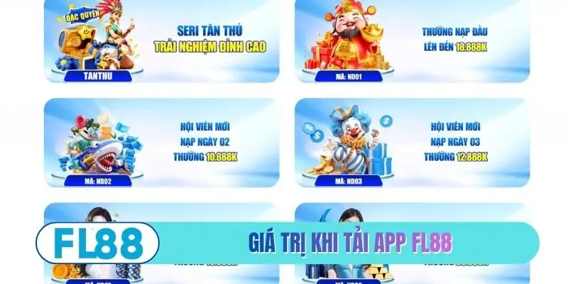 Giá trị khi tải app FL88