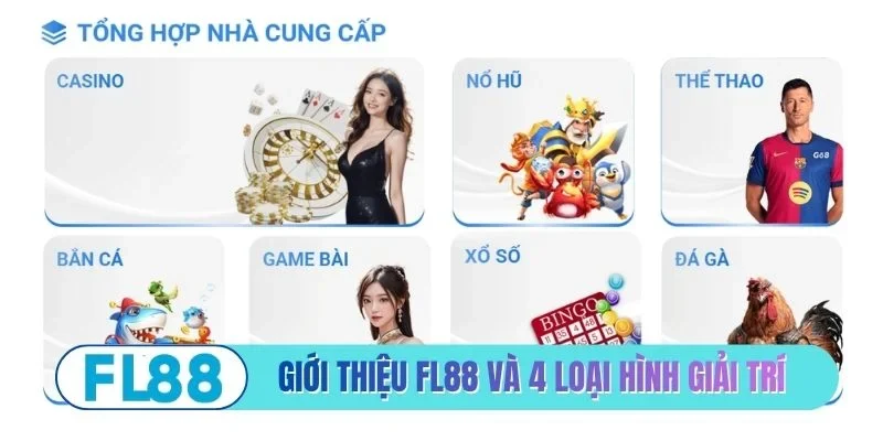 Giới thiệu FL88 với 4 loại hình giải trí