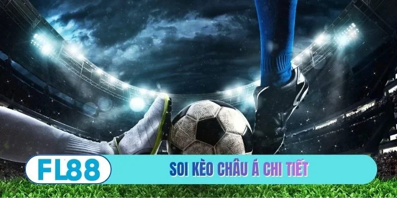 Kèo châu Á chi tiết